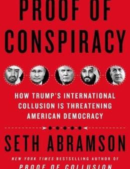 Seth Abramson: Proof of Conspiracy [2019] hardback For Discount