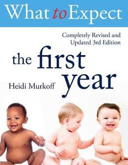 What To Expect The 1st Year [3rd  Edition] For Cheap